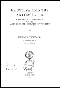 Kauṭilya and the Arthaśāstra: A Statistical Investigation of the Authorship and Evolution of the Text